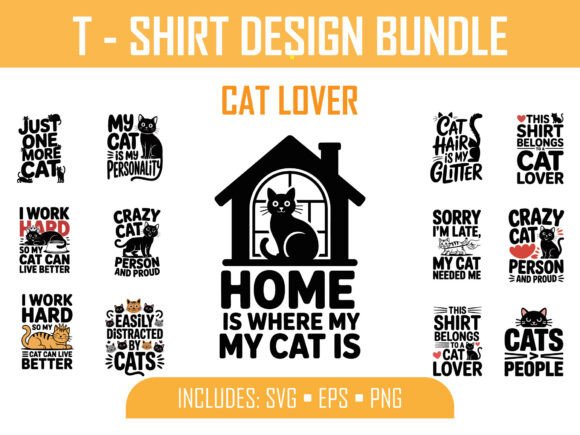 Cat Lover T-Shirt Design Bundle: Graphics & Graphic Templates