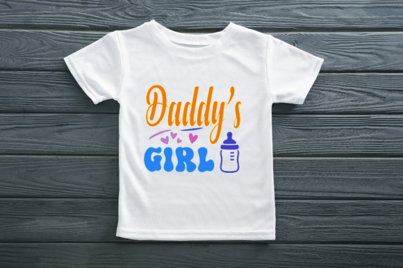 DADDY S GIRL - BABY T SHIRT DESIGN