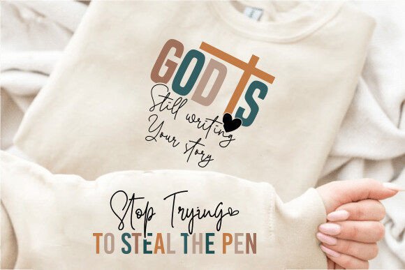 God is Still Writing Sleeve SVG PNG Graphics