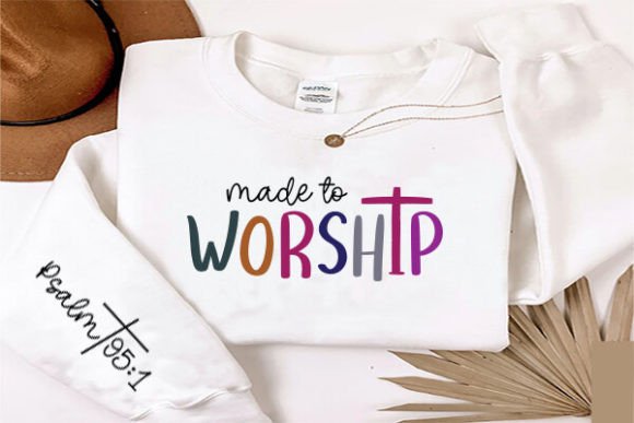 Made to Worship Sweater Sleeves Design: Graphics for T-Shirt Designs