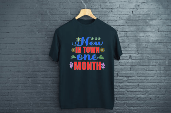 NEW in TOWN ONE MONTH - BABY T SHIRT