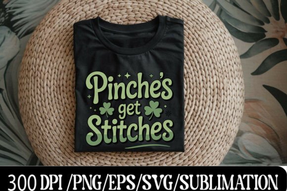 Pinches Get Stitches SVG Design: Graphics for T-Shirt Designs